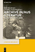 Kastberger / Neuhuber |  Archive in/aus Literatur | Buch |  Sack Fachmedien