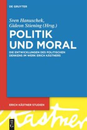 Hanuschek / Stiening |  Politik und Moral | Buch |  Sack Fachmedien