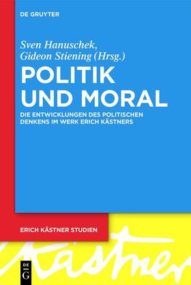Hanuschek / Stiening |  Politik und Moral | eBook | Sack Fachmedien
