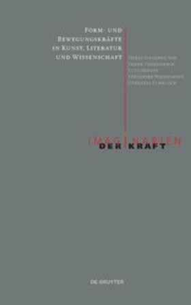 Fehrenbach / Hengst / Middelhoff | Form- und Bewegungskräfte in Kunst, Literatur und Wissenscha | Buch | 978-3-11-074393-7 | sack.de