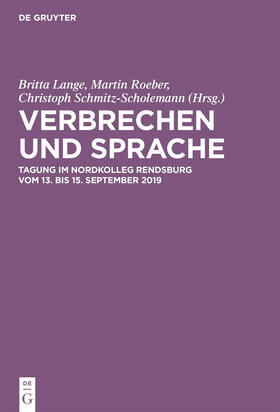 Lange / Roeber / Schmitz-Scholemann | Verbrechen und Sprache | E-Book | sack.de