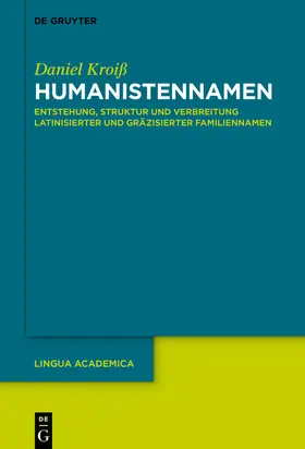Kroiß |  Humanistennamen | Buch |  Sack Fachmedien