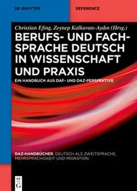 Efing / Kalkavan-Aydin | Berufs- und Fachsprache Deutsch in Wissenschaft und Praxis | E-Book | sack.de
