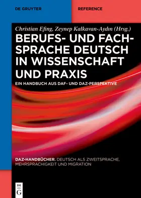 Efing / Kalkavan-Aydin / Kalkavan-Aydin |  Berufs- und Fachsprache Deutsch in Wissenschaft und Praxis | eBook | Sack Fachmedien