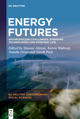 Abram / Waltorp / Ortar | Energy Futures | Buch | 978-3-11-074562-7 | sack.de