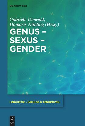 Diewald / Nübling | Genus - Sexus - Gender | Buch | 978-3-11-074625-9 | sack.de