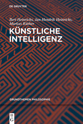 Heinrichs / Rüther | Künstliche Intelligenz | Buch | 978-3-11-074627-3 | sack.de