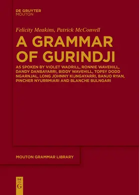 Meakins / McConvell |  A Grammar of Gurindji | eBook | Sack Fachmedien