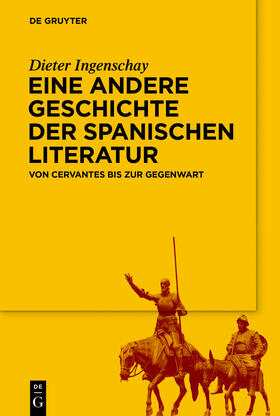 Ingenschay | Eine andere Geschichte der spanischen Literatur | Buch | 978-3-11-074716-4 | sack.de