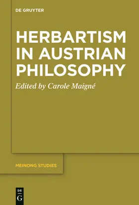 Maigné | Herbartism in Austrian Philosophy | Buch | 978-3-11-074729-4 | sack.de