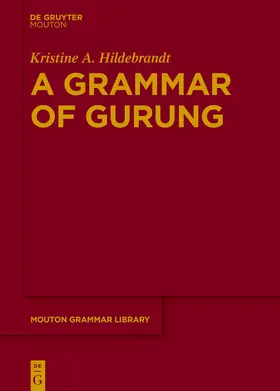 Hildebrandt |  A Grammar of Gurung | eBook | Sack Fachmedien