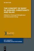 Böttigheimer / Kamp |  The Concept of Body in Judaism, Christianity and Islam | eBook | Sack Fachmedien