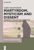 Seyed-Gohrab |  Martyrdom, Mysticism and Dissent | Buch |  Sack Fachmedien