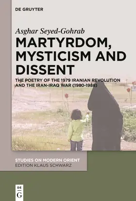 Seyed-Gohrab |  Martyrdom, Mysticism and Dissent | eBook | Sack Fachmedien