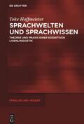 Hoffmeister |  Hoffmeister, T: Sprachwelten und Sprachwissen | Buch |  Sack Fachmedien