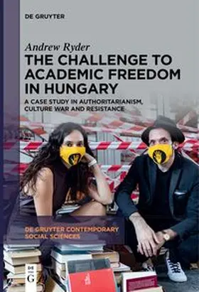 Ryder |  The Challenge to Academic Freedom in Hungary | eBook | Sack Fachmedien