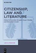 Koegler / Reddig / Stierstorfer |  Citizenship, Law and Literature | eBook | Sack Fachmedien
