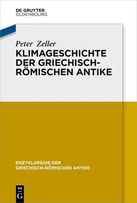 Zeller |  Klimageschichte der griechisch-römischen Antike | eBook | Sack Fachmedien