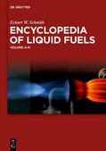 Schmidt |  Schmidt, E: Encyclopedia of Liquid Fuels | Buch |  Sack Fachmedien