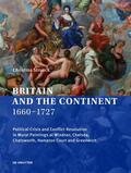 Strunck |  Britain and the Continent 1660-1727 | eBook | Sack Fachmedien