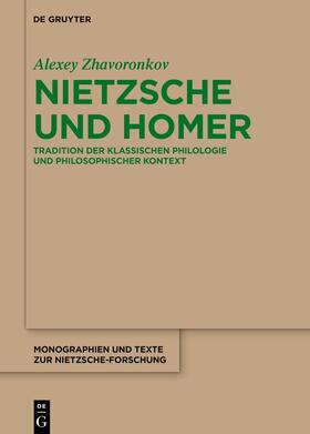 Zhavoronkov |  Zhavoronkov, A: Nietzsche und Homer | Buch |  Sack Fachmedien