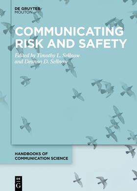 Sellnow |  Communicating Risk and Safety | Buch |  Sack Fachmedien