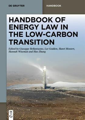 Bellantuono / Godden / Mostert | Handbook of Energy Law in the Low-Carbon Transition | E-Book | sack.de