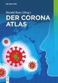 Renz |  Der Corona Atlas | Buch |  Sack Fachmedien