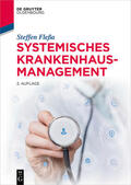 Fleßa |  Systemisches Krankenhausmanagement | eBook | Sack Fachmedien