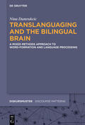 Dumrukcic |  Translanguaging and the Bilingual Brain | Buch |  Sack Fachmedien