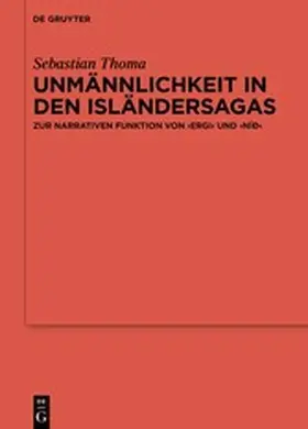 Thoma | Unmännlichkeit in den Isländersagas | E-Book | www.sack.de