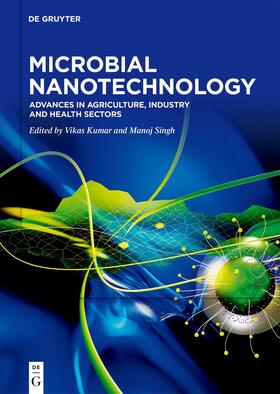 Kumar / Singh |  Microbial Nanotechnology | Buch |  Sack Fachmedien