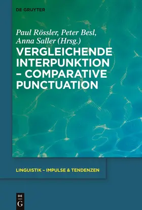 Rössler / Besl / Saller |  Vergleichende Interpunktion – Comparative Punctuation | Buch |  Sack Fachmedien