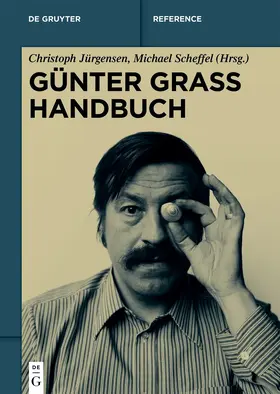 Jürgensen / Scheffel |  Günter Grass Handbuch | Buch |  Sack Fachmedien