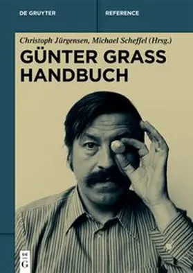 Jürgensen / Scheffel |  Günter Grass Handbuch | eBook | Sack Fachmedien