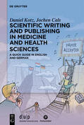 Cals / Kotz |  Scientific writing and publishing in medicine and health sciences | Buch |  Sack Fachmedien