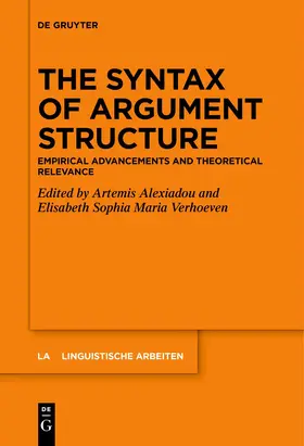 Alexiadou / Verhoeven |  The Syntax of Argument Structure | Buch |  Sack Fachmedien