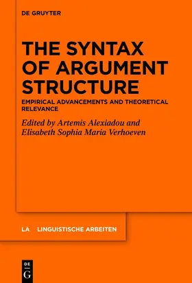 Alexiadou / Verhoeven | The Syntax of Argument Structure | E-Book | www.sack.de