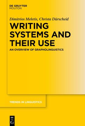 Meletis / Dürscheid | Meletis, D: Writing Systems and Their Use | Buch | 978-3-11-075777-4 | sack.de