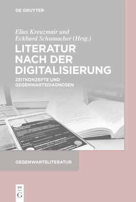 Kreuzmair / Schumacher |  Literatur nach der Digitalisierung | eBook | Sack Fachmedien