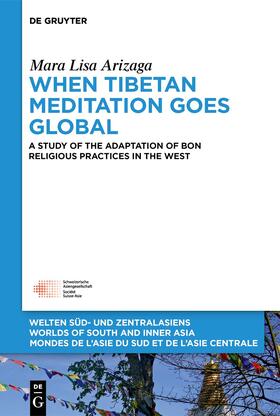 Arizaga | When Tibetan Meditation Goes Global | E-Book | sack.de