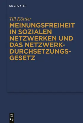 Köstler | Meinungsfreiheit in sozialen Netzwerken und das Netzwerkdurchsetzungsgesetz | E-Book | sack.de