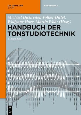 Dickreiter / Dittel † / Hoeg |  Handbuch der Tonstudiotechnik | Buch |  Sack Fachmedien