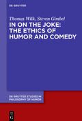 Wilk / Gimbel |  In on the Joke: The Ethics of Humor and Comedy | Buch |  Sack Fachmedien