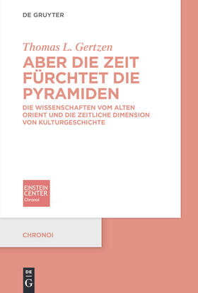 Gertzen | Aber die Zeit fürchtet die Pyramiden | E-Book | sack.de