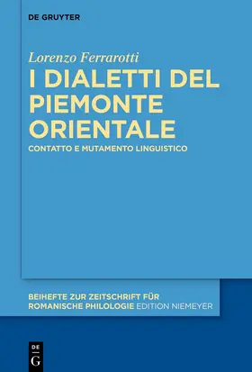 Ferrarotti |  I dialetti del Piemonte orientale | eBook | Sack Fachmedien