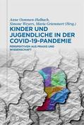 Oommen-Halbach / Weyers / Griemmert |  Kinder und Jugendliche in der COVID-19-Pandemie | eBook | Sack Fachmedien