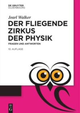 Walker | Der fliegende Zirkus der Physik | Buch | 978-3-11-076055-2 | sack.de
