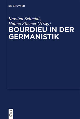 Schmidt / Stiemer | Bourdieu in der Germanistik | Buch | 978-3-11-076092-7 | sack.de