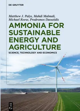 Daoutidis / Palys / Reese |  Ammonia for Sustainable Energy and Agriculture | Buch |  Sack Fachmedien